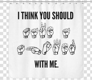 Asl Shower Curtain   Png Download   Sign Language  Transparent Png