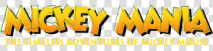Mickey Mania The Timeless Adventures Of Mickey Mouse  HD Png Download