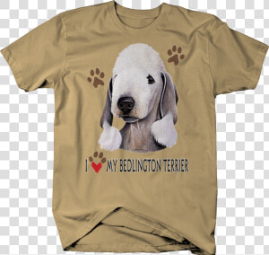 I Love My Bedlington Terrier Dog With Paw Prints Custom   T shirt  HD Png Download