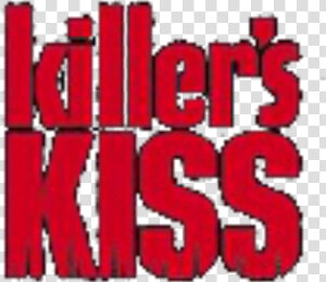 Killer S Kiss   Killer Kiss Png  Transparent Png