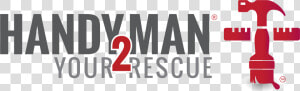 Handyman 2 Your Rescue   Graphic Design  HD Png Download