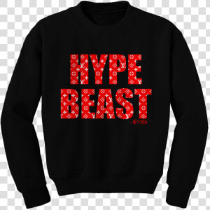 Supreme Lv Hype Beast Sweater   Love Occupational Therapy  HD Png Download