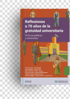 Reflexiones A 70 Anos Gratuidad   Flyer  HD Png Download