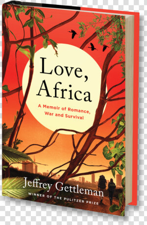 Jeffrey Gettleman Love Africa  HD Png Download