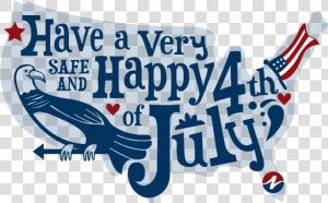 Safe Fourth Of July Artfin   Have A Happy 4th  HD Png Download