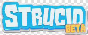 Br Release Will Bring Strucid Into Its Beta Phase As   Graphic Design  HD Png Download