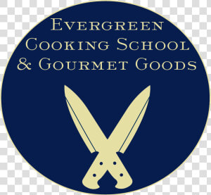 Evergreen Cooking School  amp  Gourmet Goods Logo   Circle  HD Png Download
