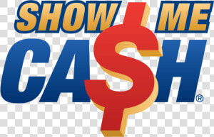 Missouri Lottery Show Me Cash  HD Png Download