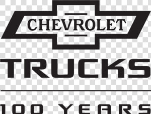Chevrolet Trucks 100 Years  HD Png Download