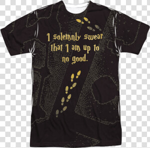 Marauder S Map T shirt   Solemnly Swear That I Am Up  HD Png Download