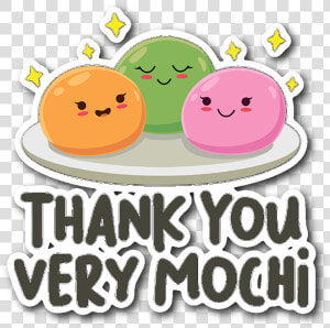 Thank You Very Mochi  HD Png Download