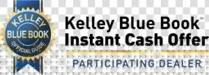 Kbb Instant Cash Offer Participating Dealer  HD Png Download