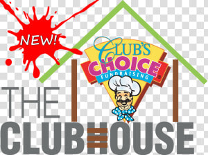 Clubhouse   Club  39 s Choice Fundraising Schools  HD Png Download