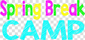 Spring Break Camp Title  HD Png Download