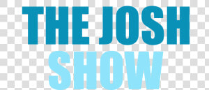 The Josh Show   Graphic Design  HD Png Download