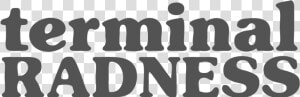 Terminal Radness   Illustration  HD Png Download
