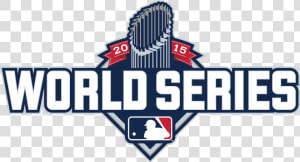 Chicago Cubs World Series Logo Png   2015 World Series  Transparent Png