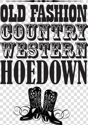 Festive Evening Of Old time Fun   Cowboy Boot  HD Png Download