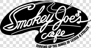 Smokey Joe S Cafe Logo Black And White   Calligraphy  HD Png Download