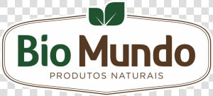 Bio Mundo Bh   Png Download   Bio Mundo Produtos Naturais  Transparent Png