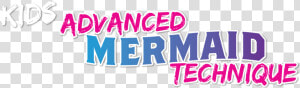 Kids Advanced Mermaid Technique Web Banner   Graphic Design  HD Png Download