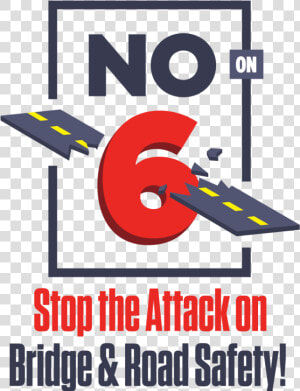 No On Prop 6  HD Png Download