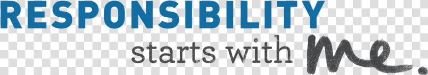 Responsibility Starts With Me  HD Png DownloadTransparent PNG
