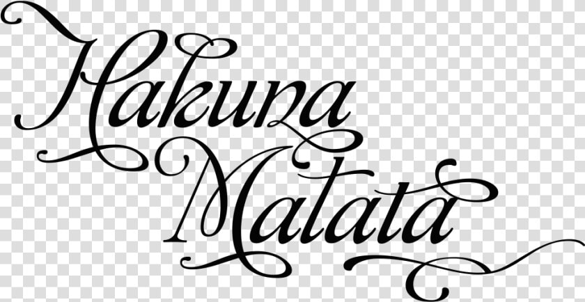 Hakuna Matata Illustration Wall Decal Poster Decorative   Tattoo Fonts Melissa  HD Png DownloadTransparent PNG