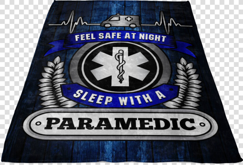 Feel Safe At Night Sleep With A Paramedic Throw Blanket   Banner  HD Png DownloadTransparent PNG