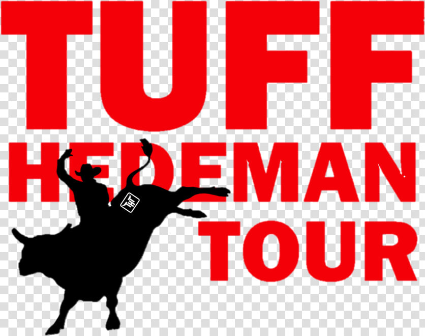 Tuff Hedeman Championship Bull Riding On Saturday April   Bull  HD Png DownloadTransparent PNG