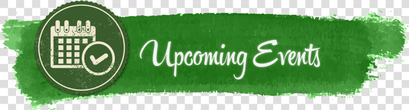 Upcoming Events   Upcoming Events Banner Green  HD Png DownloadTransparent PNG