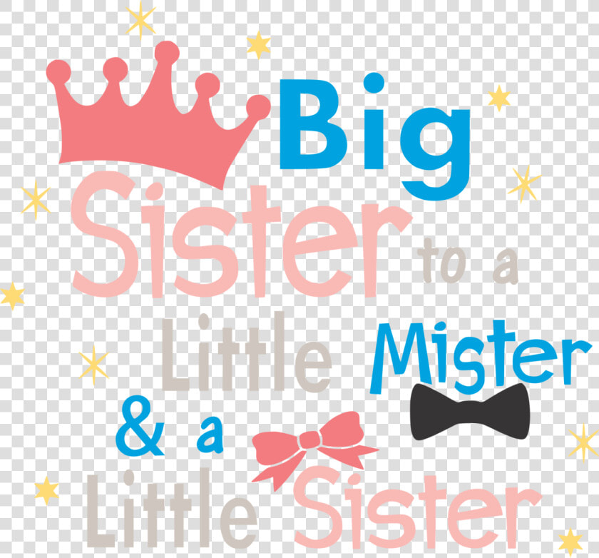 Gender Reveal Shirts For Big Sister   Png Download   Little Mister Or Little Sister  Transparent PngTransparent PNG