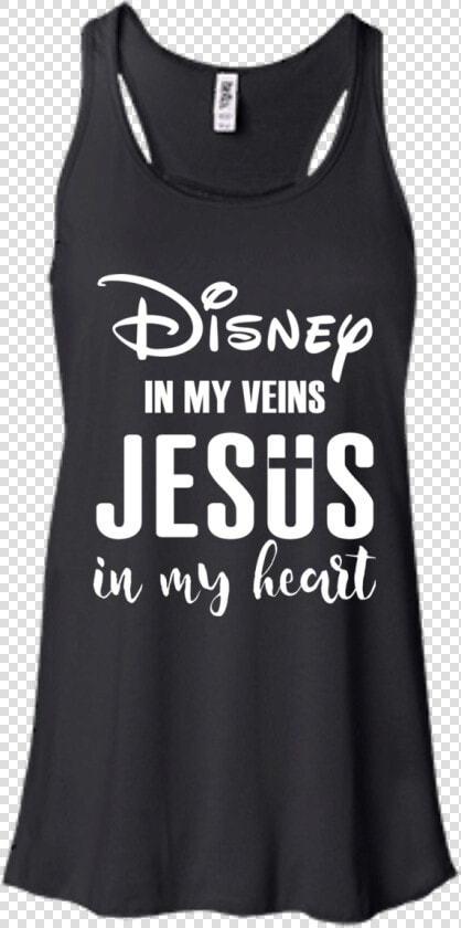 Disney In My Veins Jesus In My Heart T Shirt  Tank    Active Tank  HD Png DownloadTransparent PNG