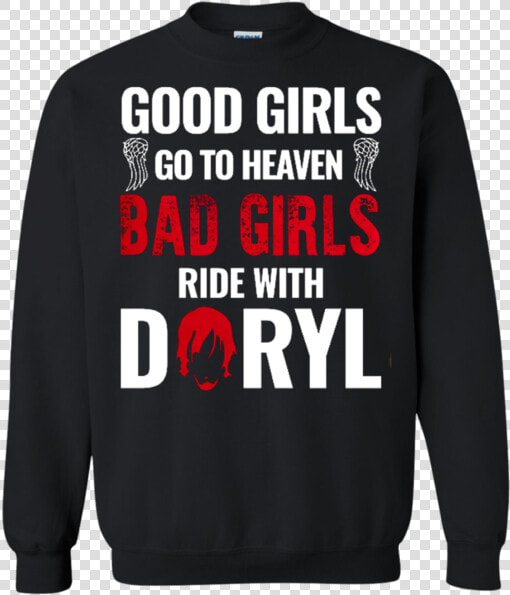 Bad Girls Ride With Daryl   Sweater  HD Png DownloadTransparent PNG