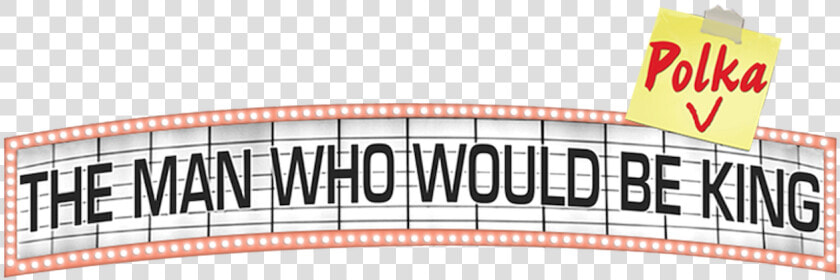 The Man Who Would Be Polka King  HD Png DownloadTransparent PNG