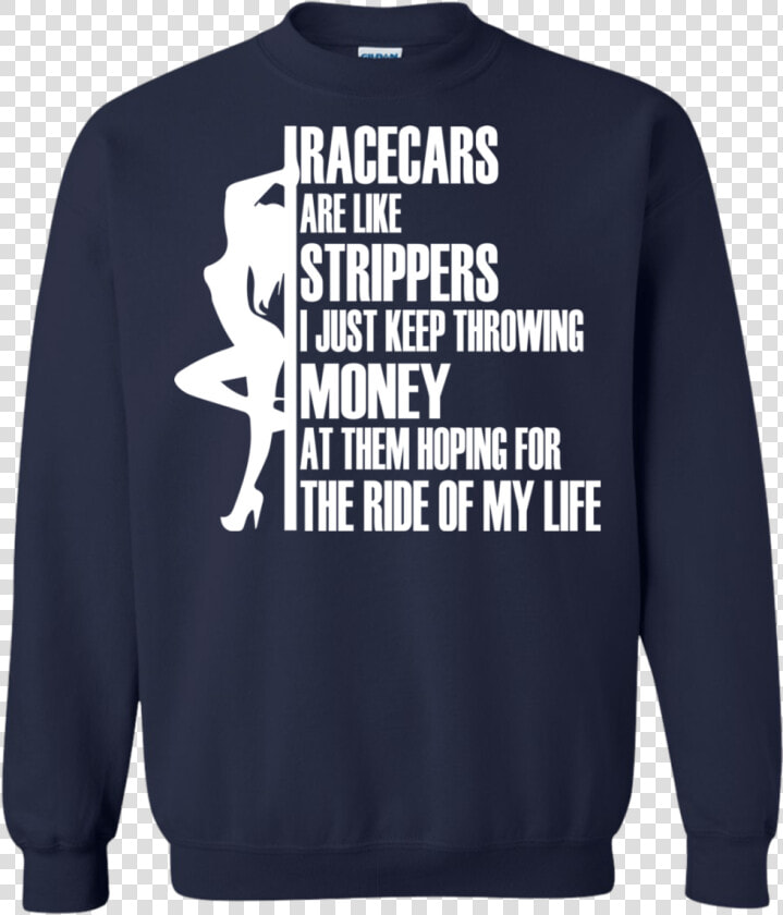 Racecars Are Like Strippers I Just Keep Throwing Money   Ugly Christmas Sweater Fitness  HD Png DownloadTransparent PNG