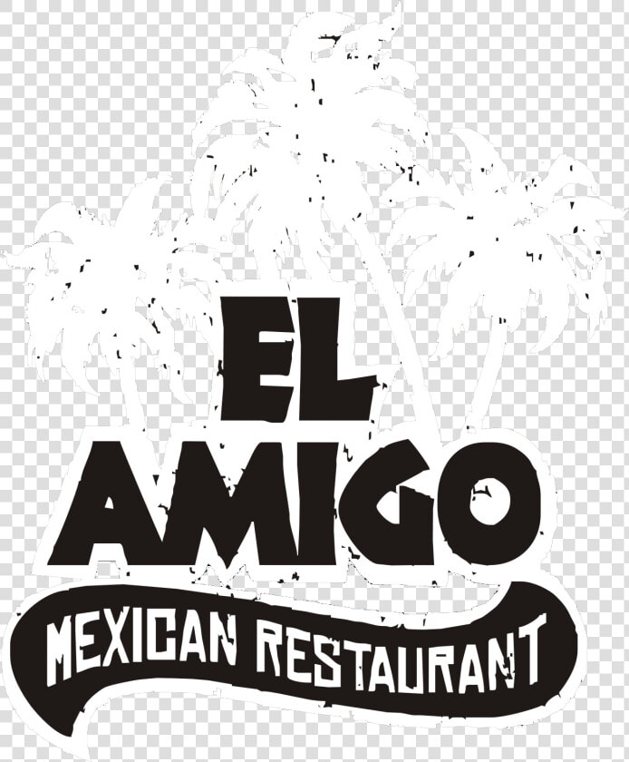 El Amigo Mexican Restaurant   Poster  HD Png DownloadTransparent PNG