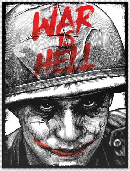 War Is Hell   War Is Hell Joker  HD Png DownloadTransparent PNG