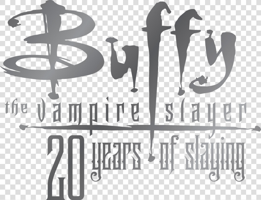 Buffy 20 Years Of Slaying  HD Png DownloadTransparent PNG