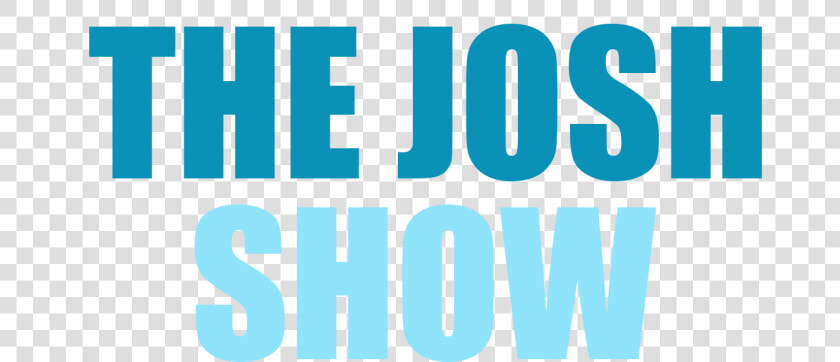 The Josh Show   Graphic Design  HD Png DownloadTransparent PNG