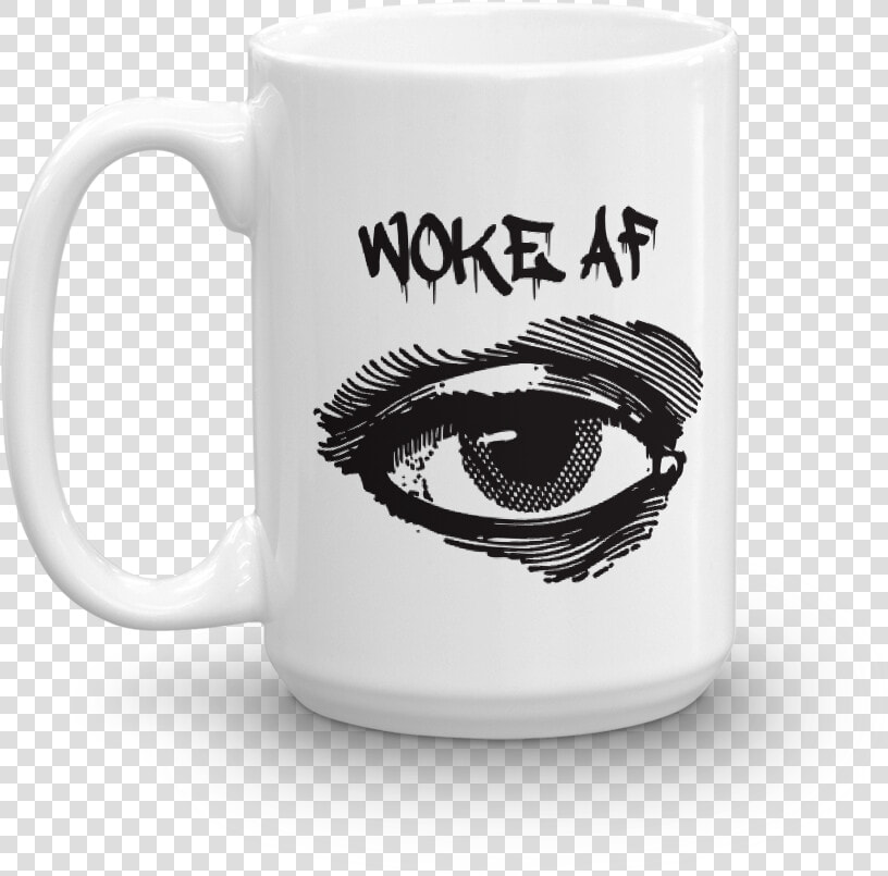Image Of Woke Af Coffee Mug   Mug  HD Png DownloadTransparent PNG