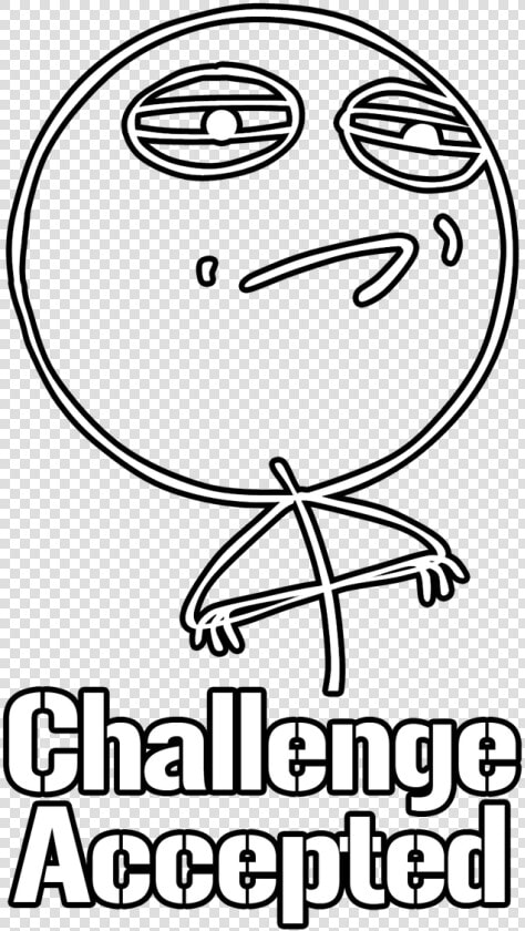 Challenge Accepted Meme Png   Challenge Accepted Meme Transparent  Png DownloadTransparent PNG