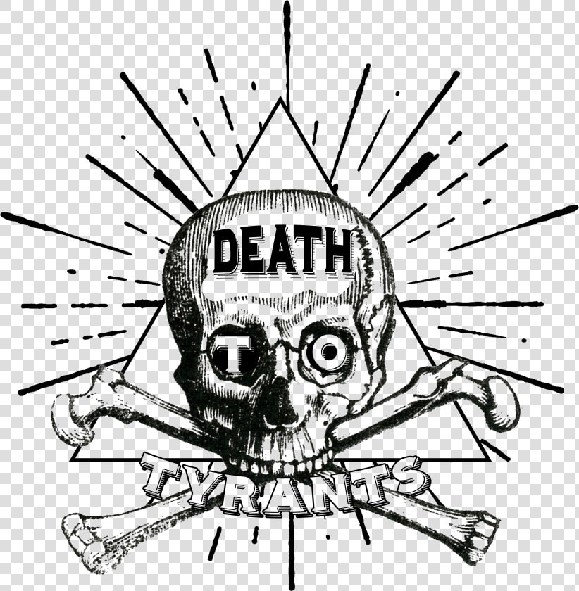 Death To Tyrants Apparel   Skull And Bones Png  Transparent PngTransparent PNG