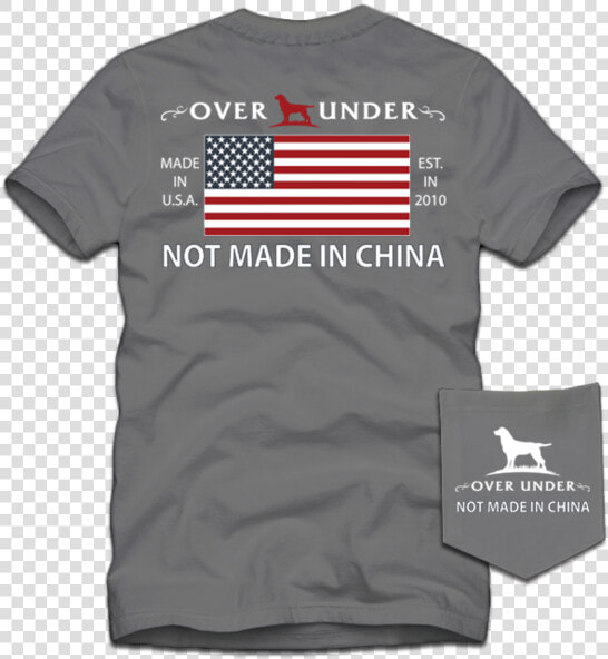S s Not Made In China T shirt Grey   Over Under Not Made In China  HD Png DownloadTransparent PNG