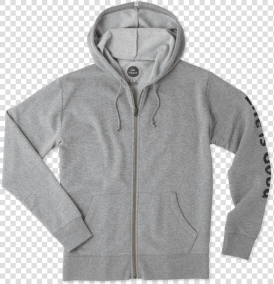 Men S Life Is Good Go to Zip Hoodie   Hoodie  HD Png DownloadTransparent PNG